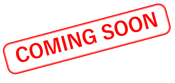 COMING SOON